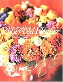 The twinkle of preserved flower