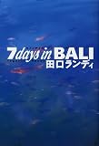 7 days in BALI