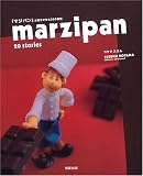 �إޥ��ѥ�٤��ۻҤǺ��20��ʪ�졽marzipan 20 stories