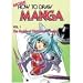 More How To Draw Manga Volume 1: The Basics Of Character Drawing (Manga Technique)