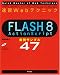 速習Webテクニック FLASH8 ActionScript 実例サンプル47 (Quick master of web technique)