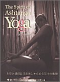 The Spirit of Ashtanga Yoga ヨガでもっと強く美しくなるために、知っておいてほしい8つの枝の話