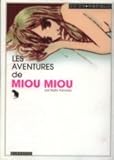 LES AVENTURES de MIOU MIOU　みう みう