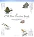 CSS Zen Garden Book―Webデザインのベストプラクティスに学ぶ、CSSクリエイティブ・テクニック