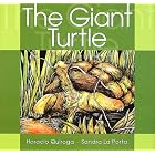 The Giant Turtle by Horacio Quiroga