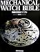 MECHANICAL WATCH BIBLE―機械式時計バイブル