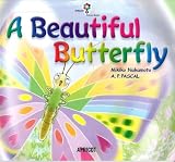 A Beautiful Butterfly (ナレーション・巻末ソングCD付)  アプリコットPicture Bookシリーズ 2