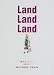 Land land land��ι����A to Z
