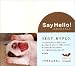 Say Hello! ���̂��ɂ�낵���B