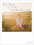 SLOW LIFE TRAVELLER from Roma to Napoli