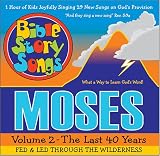 Moses, Volume 2: The Last 40 Years, Fed and Led Through the Wilderness