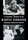 A Personal Journey With Martin Scorsese Through American Movies