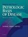 Robbins & Cotran Pathologic Basis of Disease