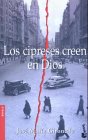 Los Cipreses Creen En Dios