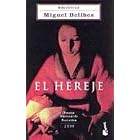 El Hereje by Miguel Delibes