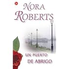 Un puerto de abrigo Inner Harbor (The Chesapeake Bay) (The Chesapeake Bay) by Nora Roberts