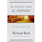 El puente hacia el infinito : Una singular historia de amor by Richard Bach