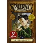Spiderwick cronicas: El mapa perdido (Escritura desatada series) by Tony DiTerlizzi, et al