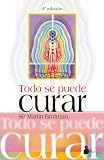 Todo Se Puede Curar by Martin Brofman