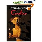 Coraline (Infantil Y Juvenil) by Neil Gaiman