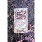 Las Cosas Rotas y Otras 60 Odas Elementales by Pablo Neruda