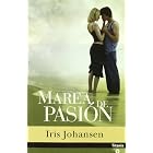 Marea De Pasion Fatal Tide by Iris Johansen