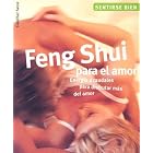 Feng Shui para el amor : Energia a raudales para disfrutar del amor (Sentirse bien series) by Gunther Sator