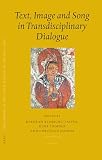 Text, Image and Song In Transdisciplinary Dialogue: PIATS 2003 : Tibetan Studies : Proceedings of the Tenth Seminar of the International Association for ... 2003. (Brill's Tibetan Studies Library)