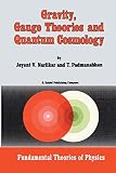 Gravity, Gauge Theories and Quantum Cosmology (Fundamental Theories of Physics)