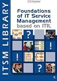 Foundations of IT Service Management: based on ITIL (English version)