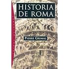 Historia de Roma by Pierre Grimal