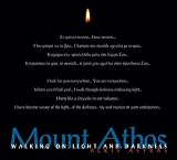 Mount Athos: Walking on Light and Darkness