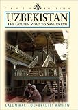 Uzbekistan: The Golden Road to Samarkand (Odyssey Illustrated Guide)