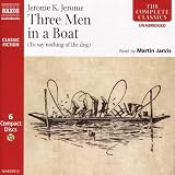 Three Men In A Boat: (To Say Nothing Of The Dog) (Classic Fiction)