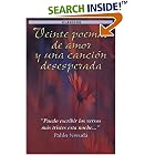 Veinte Poemas de Amor y una Canci�n Desesperada by Pablo Neruda