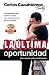 la ultima oportunidad
