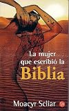 La Mujer Que Escribio la Biblia