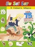O Feijoeiro Magico c/ 75 autocolantes (Eu sei ler - a partir dos 5 anos)