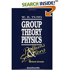 Group Theory in Physics: Problems and Solutions: Group Theory in Physics (Taschenbuch)