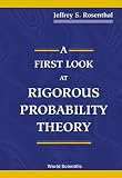 A First Look at Rigorous Probability Theory