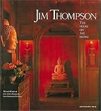 Jim Thompson's House - William Warren