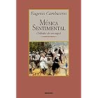Musica Sentimental by Eugenio Cambaceres