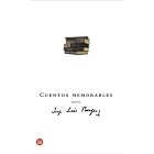 Cuentos Memorables Segun Jorge Luis Borges by Varios