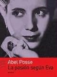 La Pasion Segun Eva (Novela (Booket))