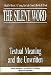 The Silent Word: Textual Meaning and the Unwritten