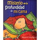 Misterio en la profundidad de mi cama by Alejandra Gil, et al