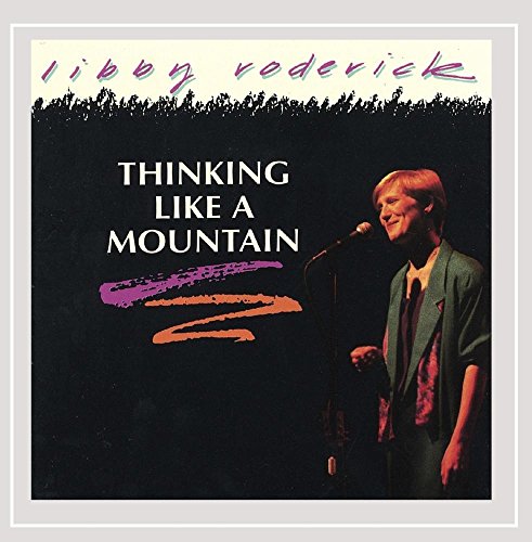 Thinking Like a Mountain