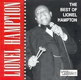 The Best of Lionel Hampton ORIGINAL RECORDING REISSUED by Lionel Hampton
