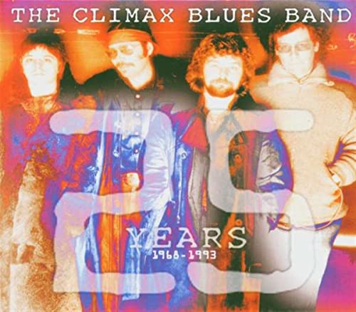 Climax Blues Band - 25 Years 1968-1993 - Zortam Music