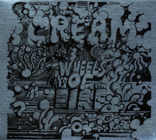 Cream - Wheels Of Fire - Zortam Music